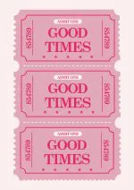 Pembe Good Times Biletleri