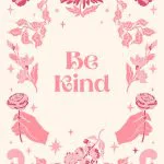 Be Kind Çiçek Çerçeveli Tipografi