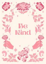 Be Kind Çiçek Çerçeveli Tipografi