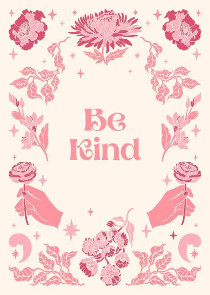 Be Kind Çiçek Çerçeveli Tipografi