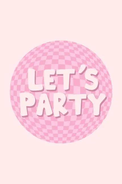 Damalı Daire İçinde Lets Party
