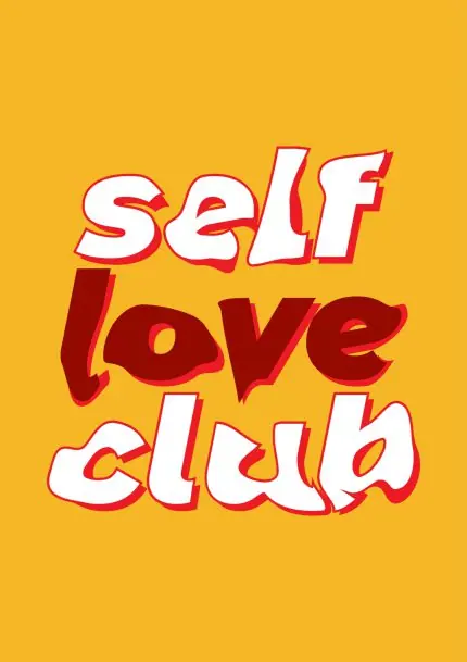 Sarı Zeminde Self Love Club Yazısı