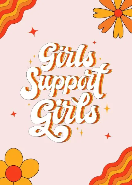 Girls Support Girls Retro Yazı
