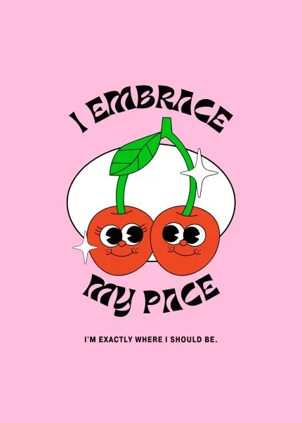 I Embrace My Pace Gülen Kirazlar